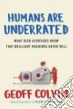 Humans Are Underrated