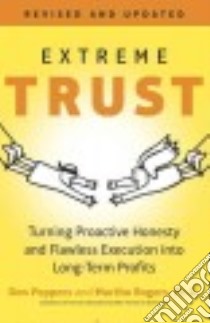 Extreme Trust libro in lingua di Peppers Don, Rogers Martha Ph.D.