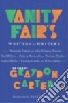 Vanity Fair's Writers on Writers libro str