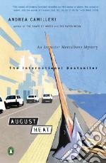 August Heat