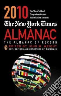 The New York Times Almanac 2010 libro in lingua di Wright John W. (EDT)