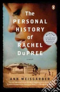 The Personal History of Rachel Dupree libro in lingua di Weisgarber Ann
