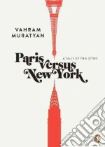 Paris Versus New York