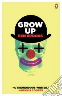 Grow Up libro in lingua di Brooks Ben