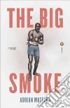 The Big Smoke libro str
