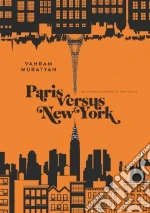 Paris Versus New York