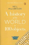 A History of the World in 100 Objects libro str