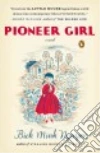 Pioneer Girl libro str