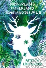 Motherland Fatherland Homelandsexuals libro str
