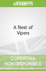A Nest of Vipers