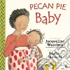 Pecan Pie Baby libro str