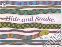 Hide and Snake libro in lingua di Baker Keith