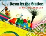 Down by the Station