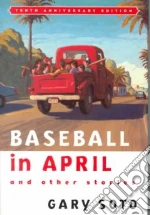 Baseball in April and Other Stories