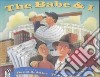 The Babe & I libro str