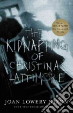 The Kidnapping of Christina Lattimore