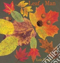 Leaf Man libro in lingua di Ehlert Lois