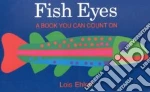 Fish Eyes