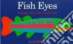 Fish Eyes