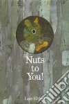 Nuts to You! libro str