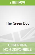 The Green Dog