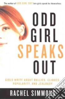 Odd Girl Speaks Out libro in lingua di Simmons Rachel (EDT)
