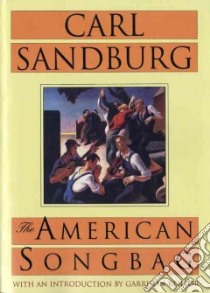 The American Songbag libro in lingua di Sandburg Carl