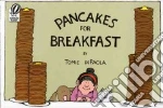 Pancakes for Breakfast