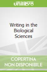 Writing in the Biological Sciences