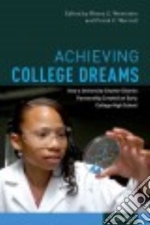 Achieving College Dreams libro in lingua di Weinstein Rhona S. (EDT), Worrell Frank C. (EDT)