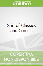 Son of Classics and Comics