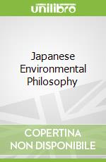 Japanese Environmental Philosophy