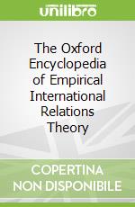 The Oxford Encyclopedia of Empirical International Relations Theory