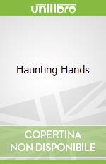 Haunting Hands