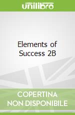 Elements of Success 2B