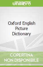 Oxford English Picture Dictionary