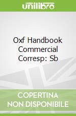 Oxf Handbook Commercial Corresp: Sb libro str