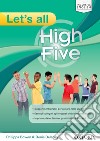 High five. Let's all. Per la Scuola media libro str