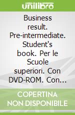 Business result. Pre-intermediate. Student's book. Per le Scuole superiori. Con DVD-ROM. Con espansione online libro str
