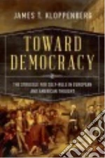 Toward Democracy