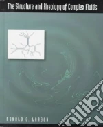 The Structure and Rheology of Complex Fluids