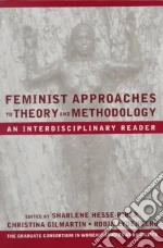 Feminist Approaches to Theory and Methodology