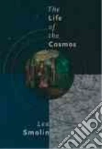 The Life of the Cosmos