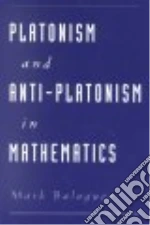 Platonism and Anti-platonism in Mathematics