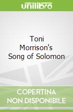 Toni Morrison's Song of Solomon