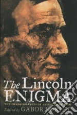 The Lincoln Enigma