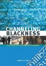 Channeling Blackness