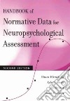 Handbook Of Normative Data For Neuropsychological Assessment libro str