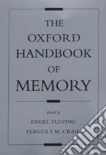 The Oxford Handbook Of Memory