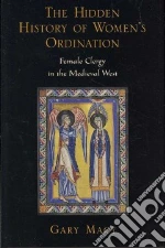 The Hidden History of Women's Ordination